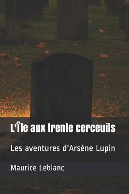 Book cover for L'Ile aux trente cerceuils