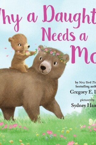 Cover of Why a Daughter Needs a Mom
