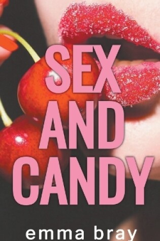 Cover of Sex and Candy