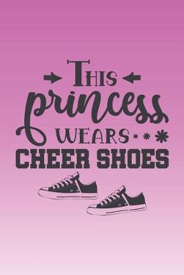 Book cover for This princess wears cheer shoes