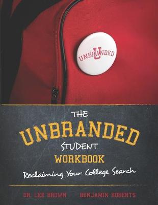 Book cover for The Unbranded Student Workbook