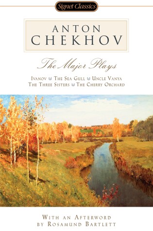 Cover of Anton Chekhov: The Major Plays
