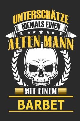 Book cover for Unterschatze Niemals Einen Alten Mann Mit Einem Barbet