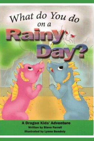 Cover of What Do You Do on a Rainy Day?