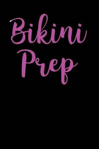 Cover of Bikini Prep