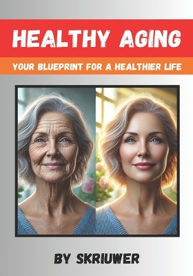 Book cover for Healthy Aging Book