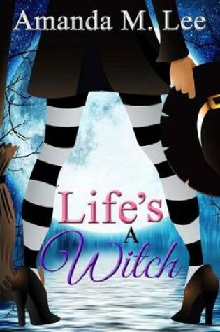 Cover of Life's a Witch