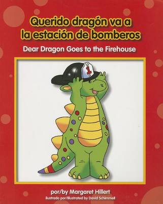 Book cover for Querido Dragn Va a la Estacion de Bomberos/Dear Dragon Goes To The Firehouse