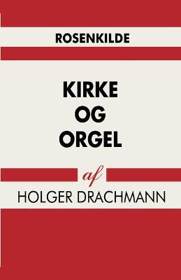 Book cover for Kirke og orgel