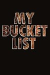 Book cover for My Bucket List