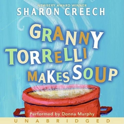 Book cover for Granny Torrelli Makes Soup CD