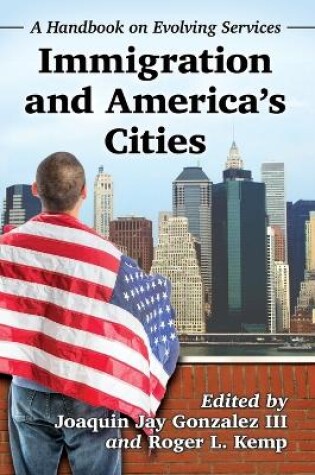 Cover of Immigration and America's Cities