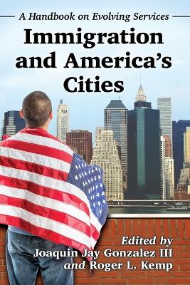 Book cover for Immigration and America's Cities