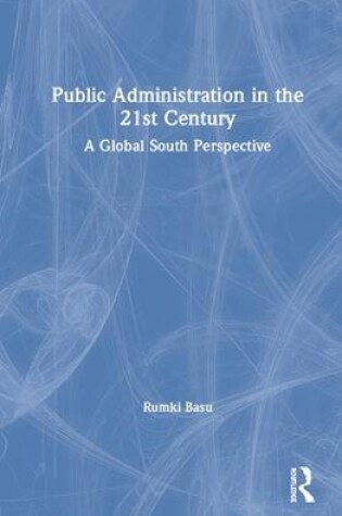 Cover of Public Administration in the 21st Century