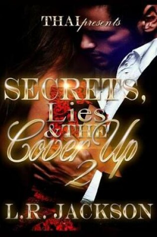 Cover of Secrets Lies and the Cover Up 2