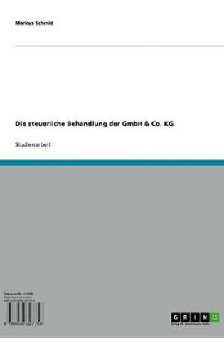 Cover of Die Steuerliche Behandlung Der Gmbh & Co. Kg