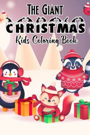 Cover of The Giant Christmas Kids Coloring Book