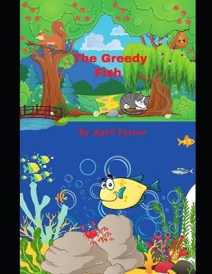 Book cover for The greedy fish