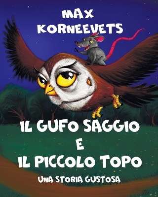 Book cover for Il Gufo Saggio E Il Piccolo Topo