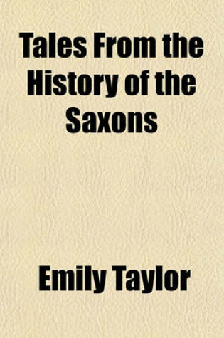 Cover of Tales from the History of the Saxons