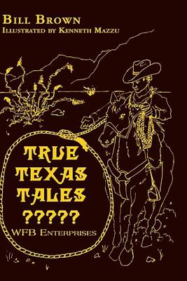 Book cover for True Texas Tales?