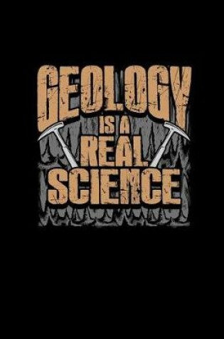 Cover of Geology Is a Real Science