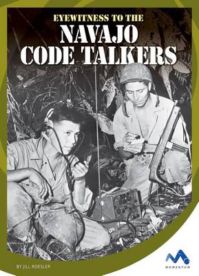 Book cover for Eyewitness to the Navajo Code Talkers