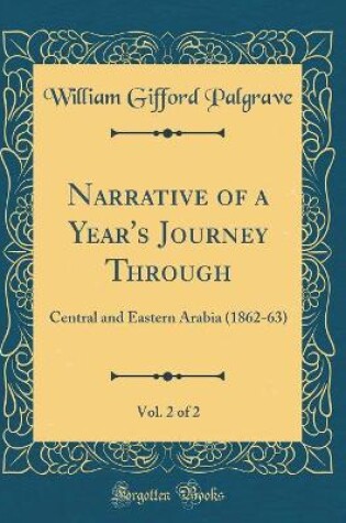 Cover of Narrative of a Year's Journey Through, Vol. 2 of 2