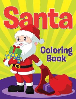 Book cover for Santa Coloring Book