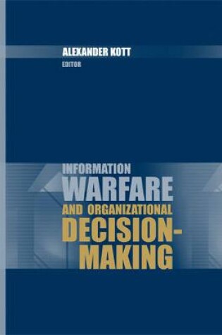 Cover of Information Warfare and Organizational Decision-Making