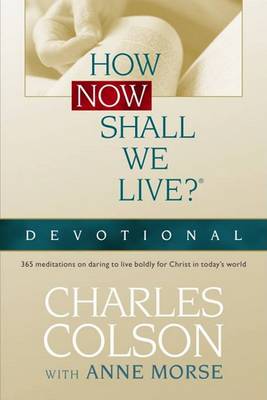 Book cover for How Now Shall We Live? Devotional