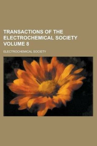 Cover of Transactions of the Electrochemical Society Volume 8