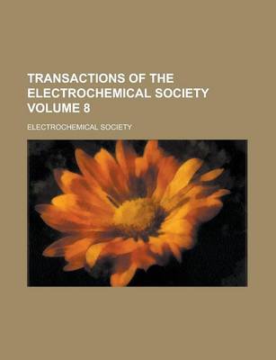 Book cover for Transactions of the Electrochemical Society Volume 8