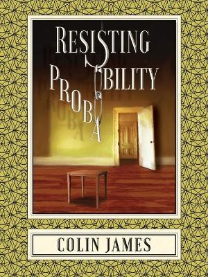 Book cover for Resisting Probability