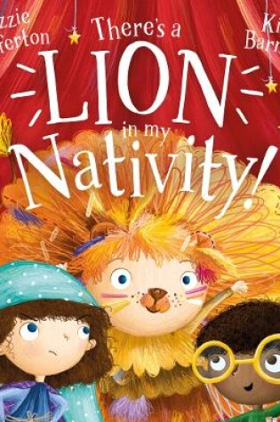 Cover of There's a Lion in My Nativity!