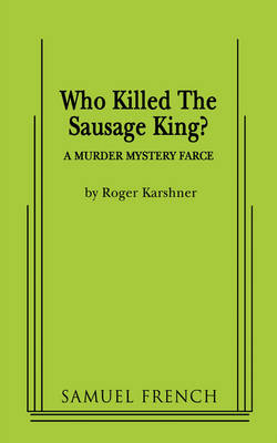 Book cover for Who Killed the Sausage King?