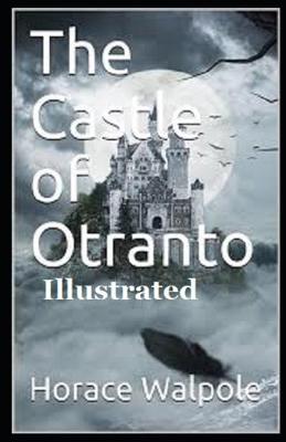 Book cover for The Castle of Otranto Illustrated