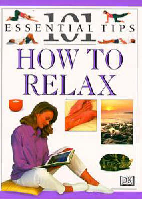 Book cover for DK 101s:  42 How to Relax