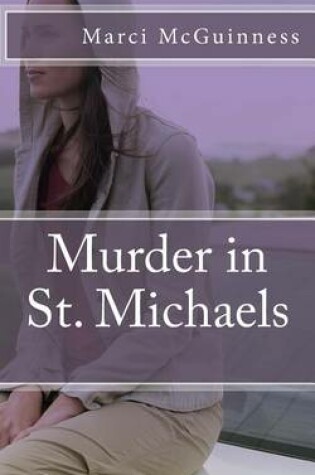 Cover of Murder in St. Michaels