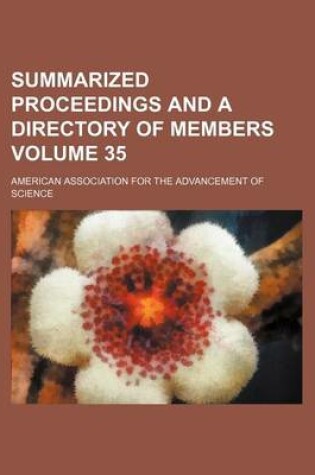 Cover of Summarized Proceedings and a Directory of Members Volume 35