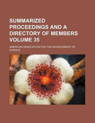 Book cover for Summarized Proceedings and a Directory of Members Volume 35