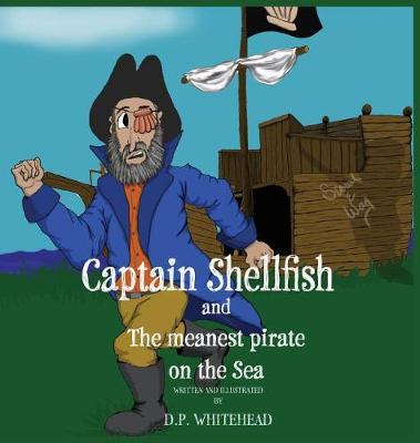 Book cover for Captain Shellfish and the Meanest Pirate on the sea