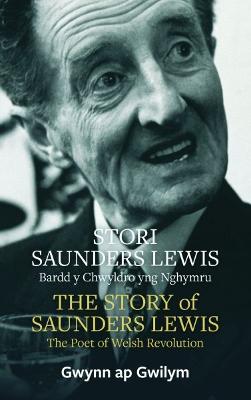 Book cover for Stori Saunders Lewis/The Story of Saunders Lewis