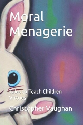 Cover of Moral Menagerie