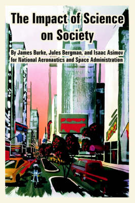 Book cover for The Impact of Science on Society