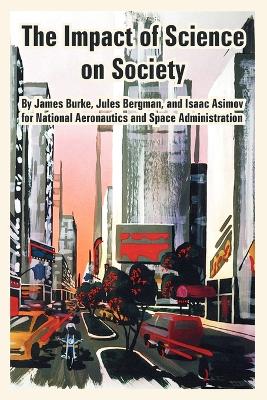 Book cover for The Impact of Science on Society