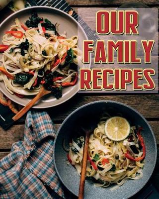 Book cover for Our Family Recipes