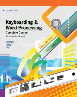 Book cover for Keyboarding and Word Processing, Complete Course, Lessons 1-120: Microsoft Word 2010