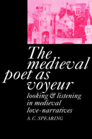 Cover of The Medieval Poet as Voyeur