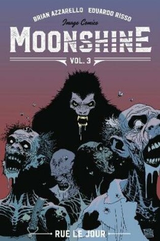 Cover of Moonshine Volume 3: Rue Le Jour